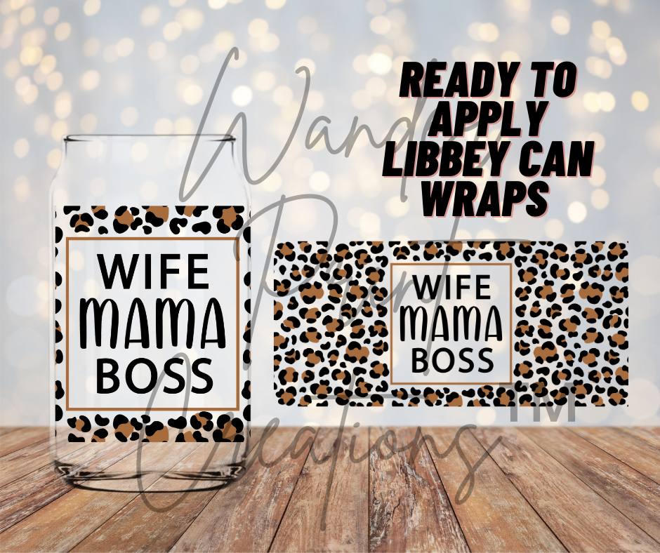 Leopard Wife Mama Boss Libbey Vinyl Wrap