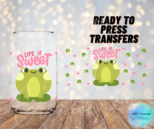 Life Is Sweet Frog Sublimation Transfer