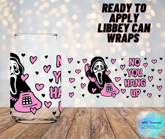 No You Hang Up Libbey Vinyl Wrap