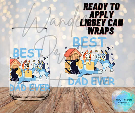 Bandit Best Dad Ever Libbey Vinyl Wrap