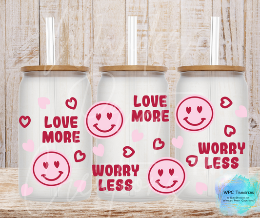 Smiley Love More Worry Less 16oz Libbey Glass Can