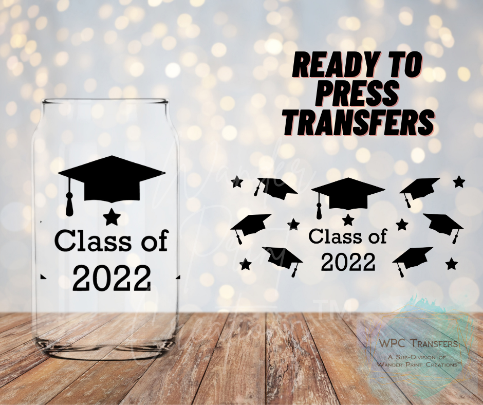 Class Of 2022 Sublimation Transfer